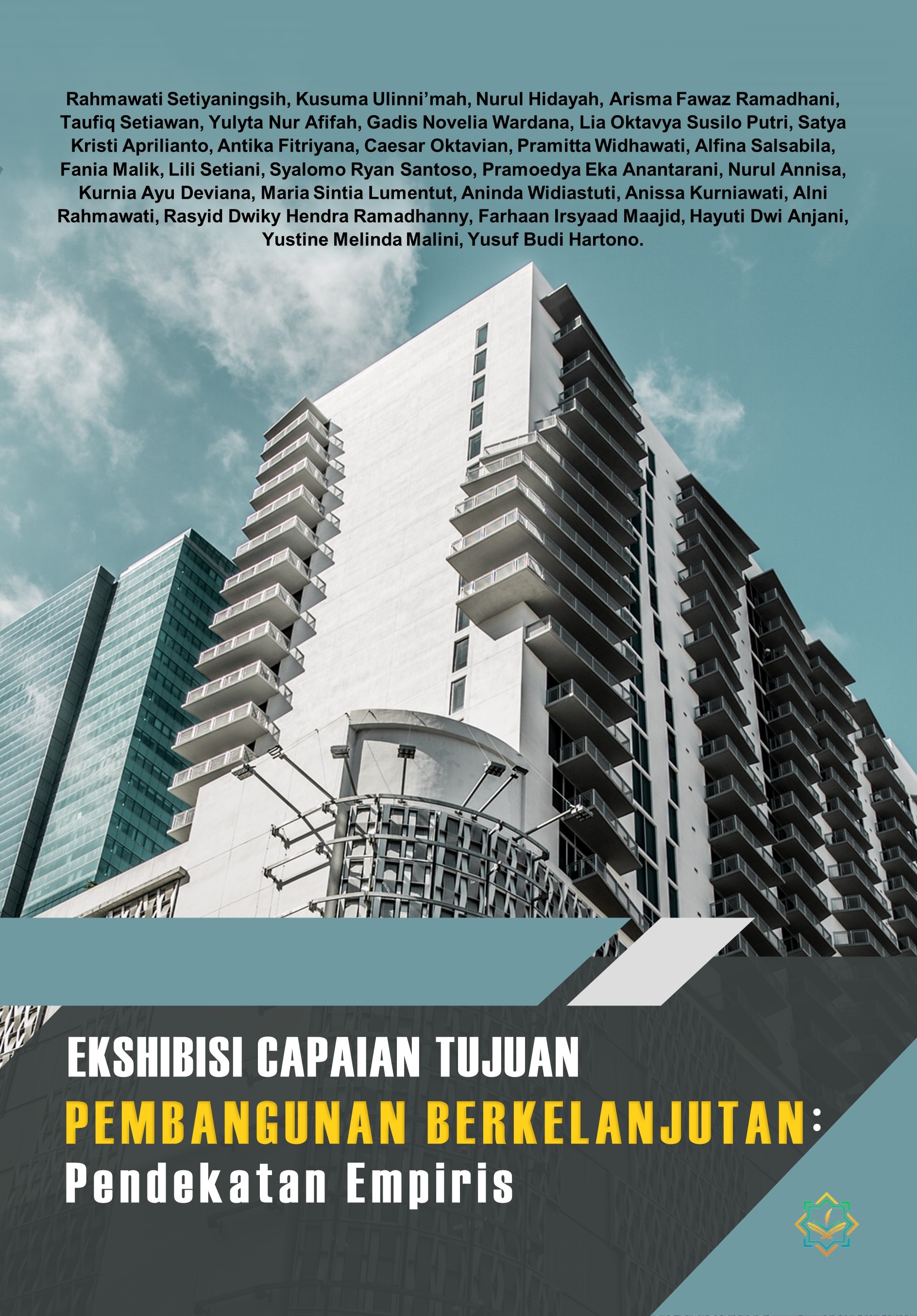 Ekshibisi Capaian Tujuan Pembangunan Berkelanjutan: Pendekatan Empiris